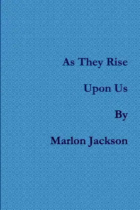 As They Rise Upon Us poster