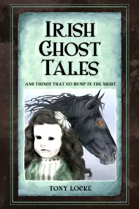 Irish Ghost Tales: And Things that Go Bump in the Night poster
