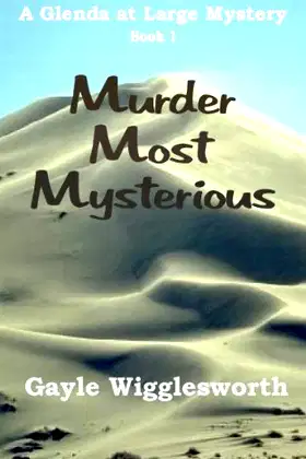 Murder Most Mysterious (Glenda at Large Mysteries Book 1) poster