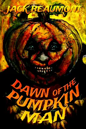 Dawn of The Pumpkin Man poster