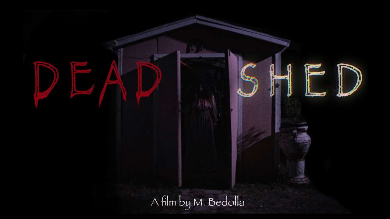 DEAD SHED - Short Horror Film