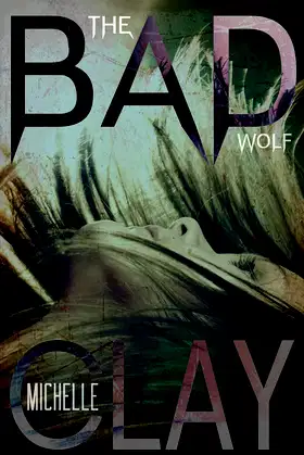 The Bad Wolf (The Bad Wolf Series Book 1) poster