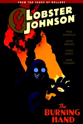 Lobster Johnson Volume 2: The Burning Hand poster
