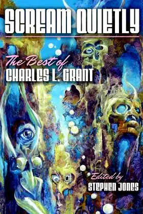 Scream Quietly - A Collection of Charles L. Grant poster