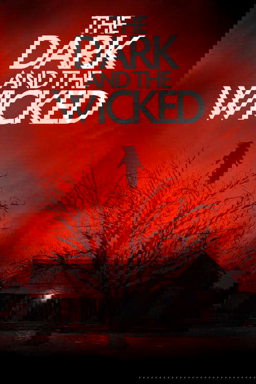 The Dark and the Wicked poster