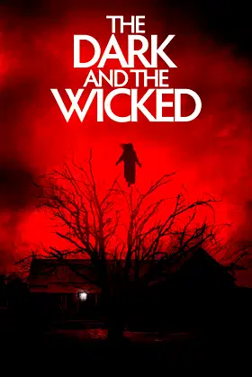The Dark and the Wicked poster