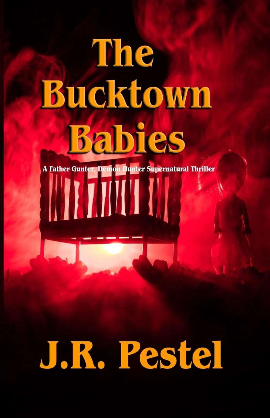 The Bucktown Babies (Father Gunter, Demon Hunter) poster