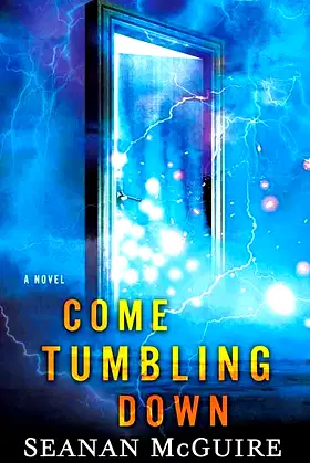 Come Tumbling Down: Wayward Children poster