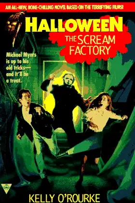 The Scream Factory (Halloween, Book 1) poster