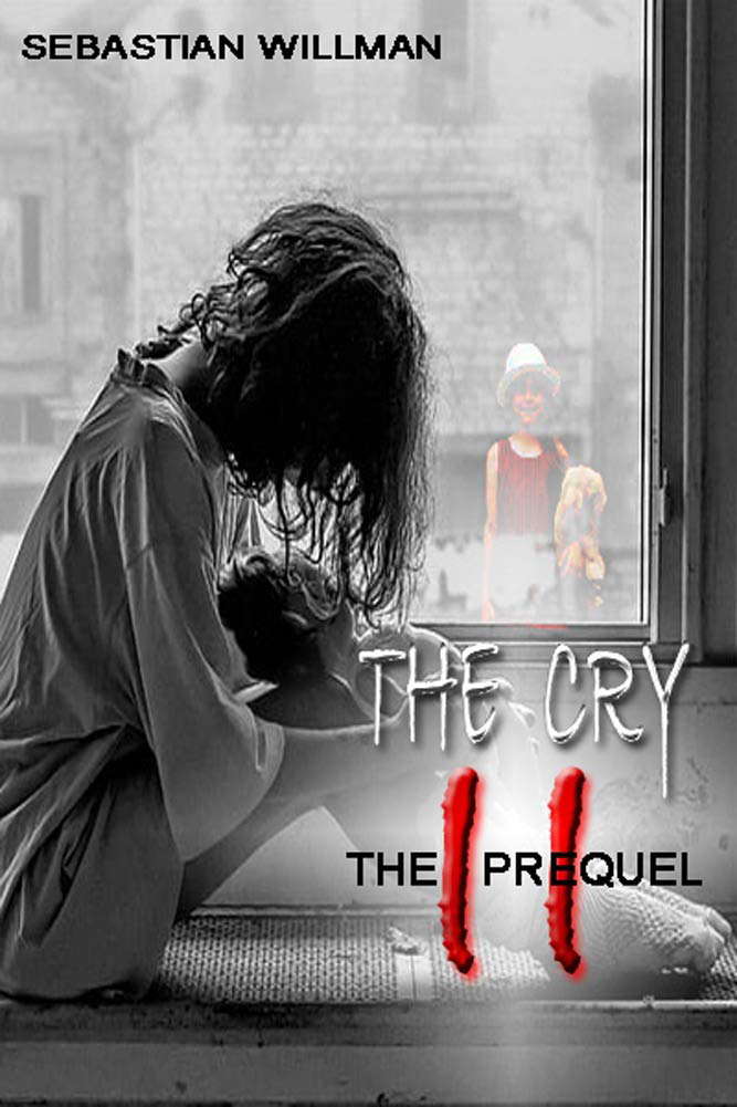 The Cry 2: The Prequel poster