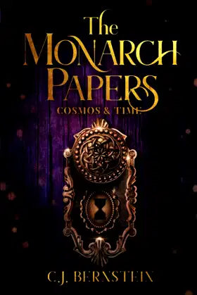 The Monarch Papers: Cosmos & Time (The Briar Archive) poster