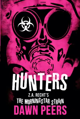 Hunters: A Morningstar Strain Novel poster