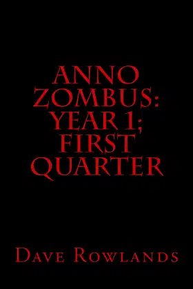 Anno Zombus: Year 1; First Quarter (Anno Zombus - Year 1) poster