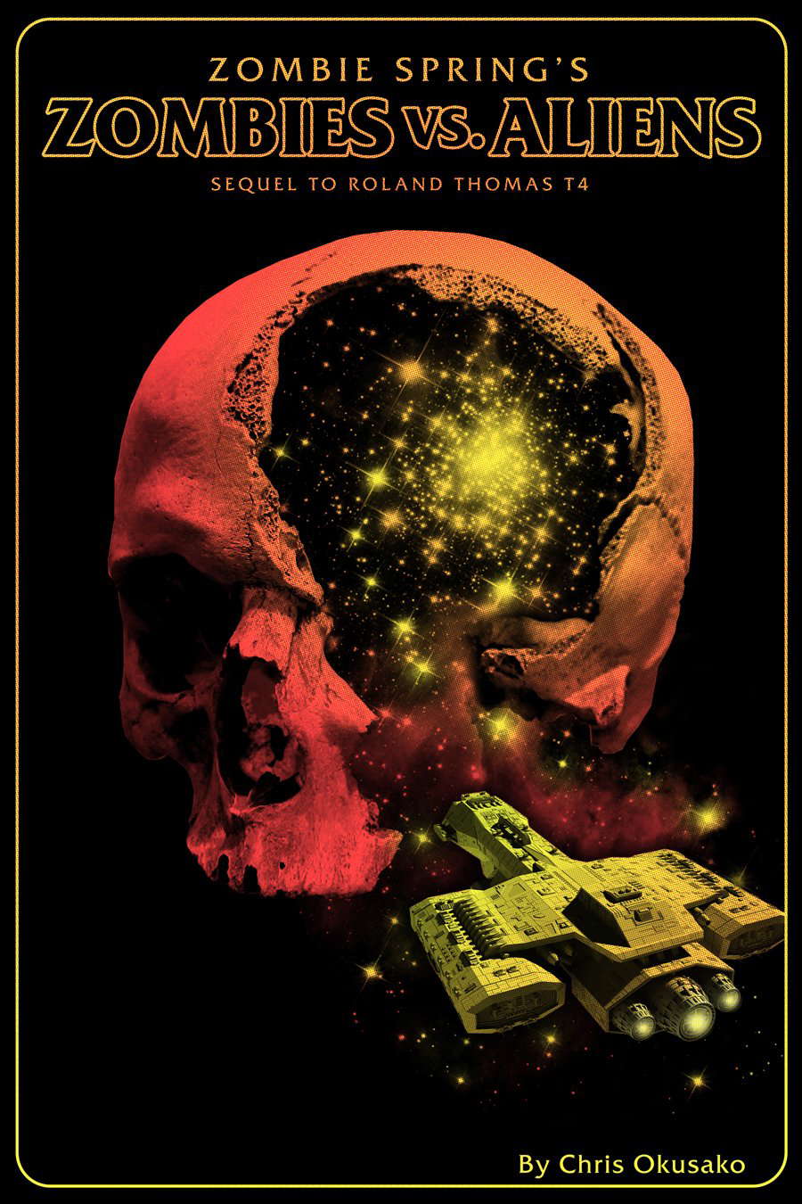 Zombies Vs. Aliens: 4th in the Zombie Spring Series poster