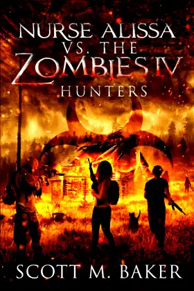 Nurse Alissa vs. the Zombies IV: Hunters poster