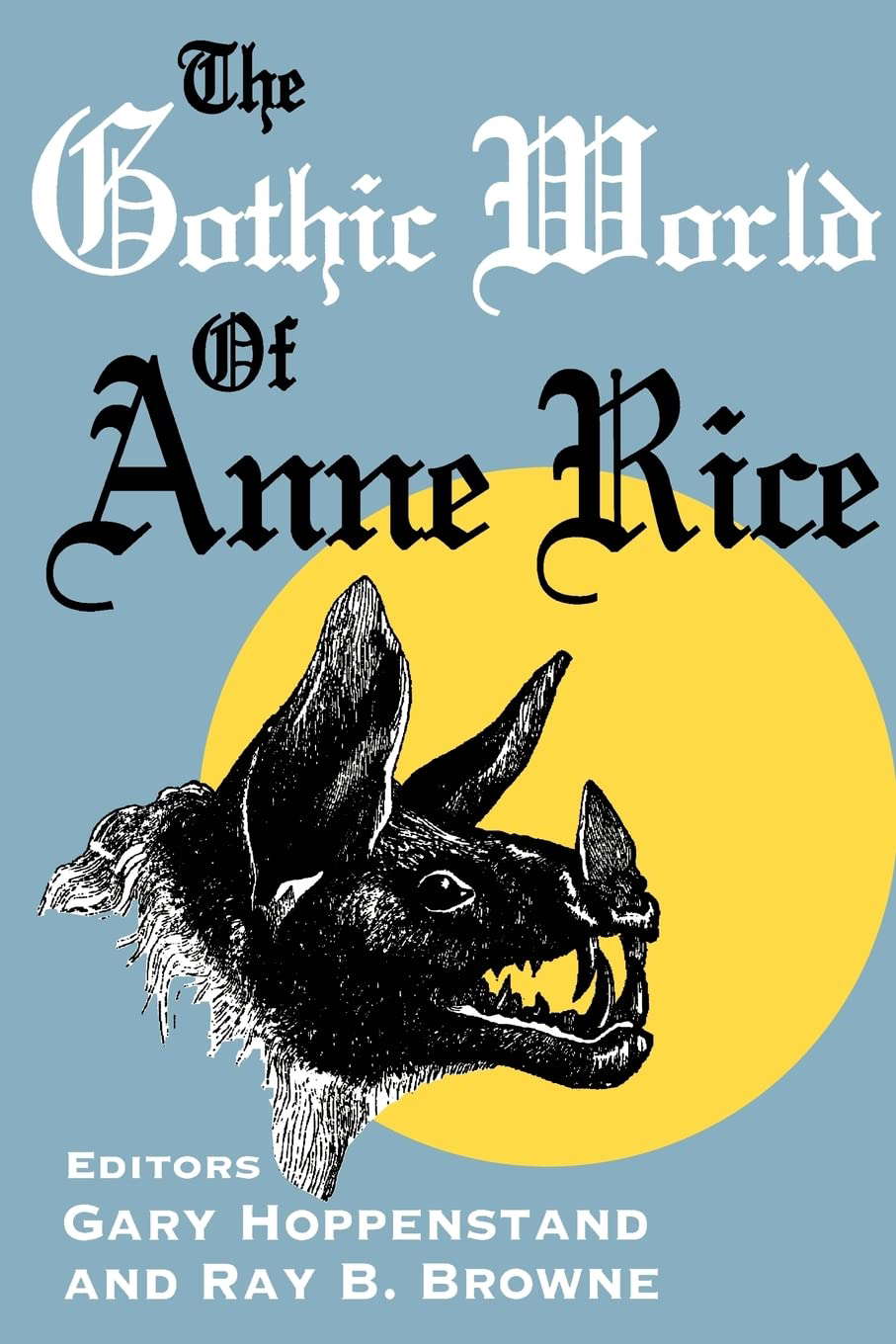 The Gothic World of Anne Rice poster