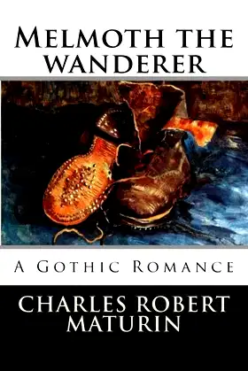 Melmoth the wanderer: A Gothic Romance poster