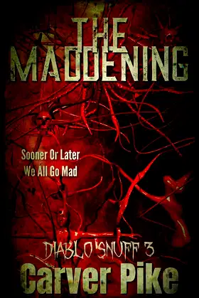 The Maddening: Diablo Snuff 3 poster