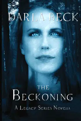 The Beckoning: a Legacy series novella poster