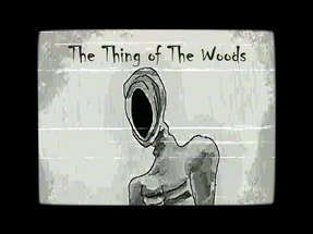 "The Thing of The Woods" (2023) | Found Footage Horror - Short Film poster