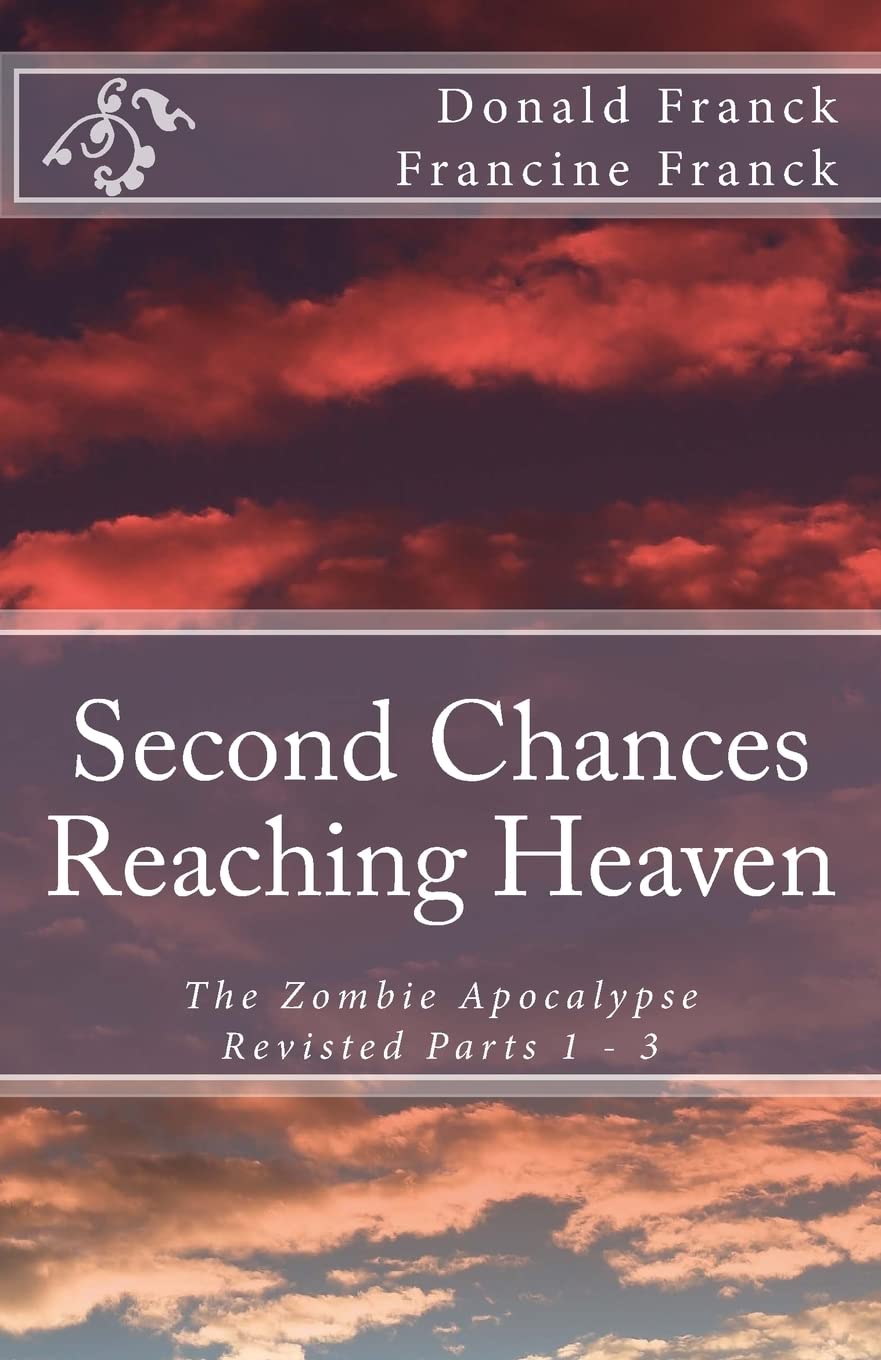 Reaching Heaven: The Zombie Apocalypse Revisted (Second Chances) poster