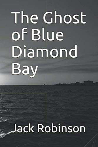 The Ghost of Blue Diamond Bay poster