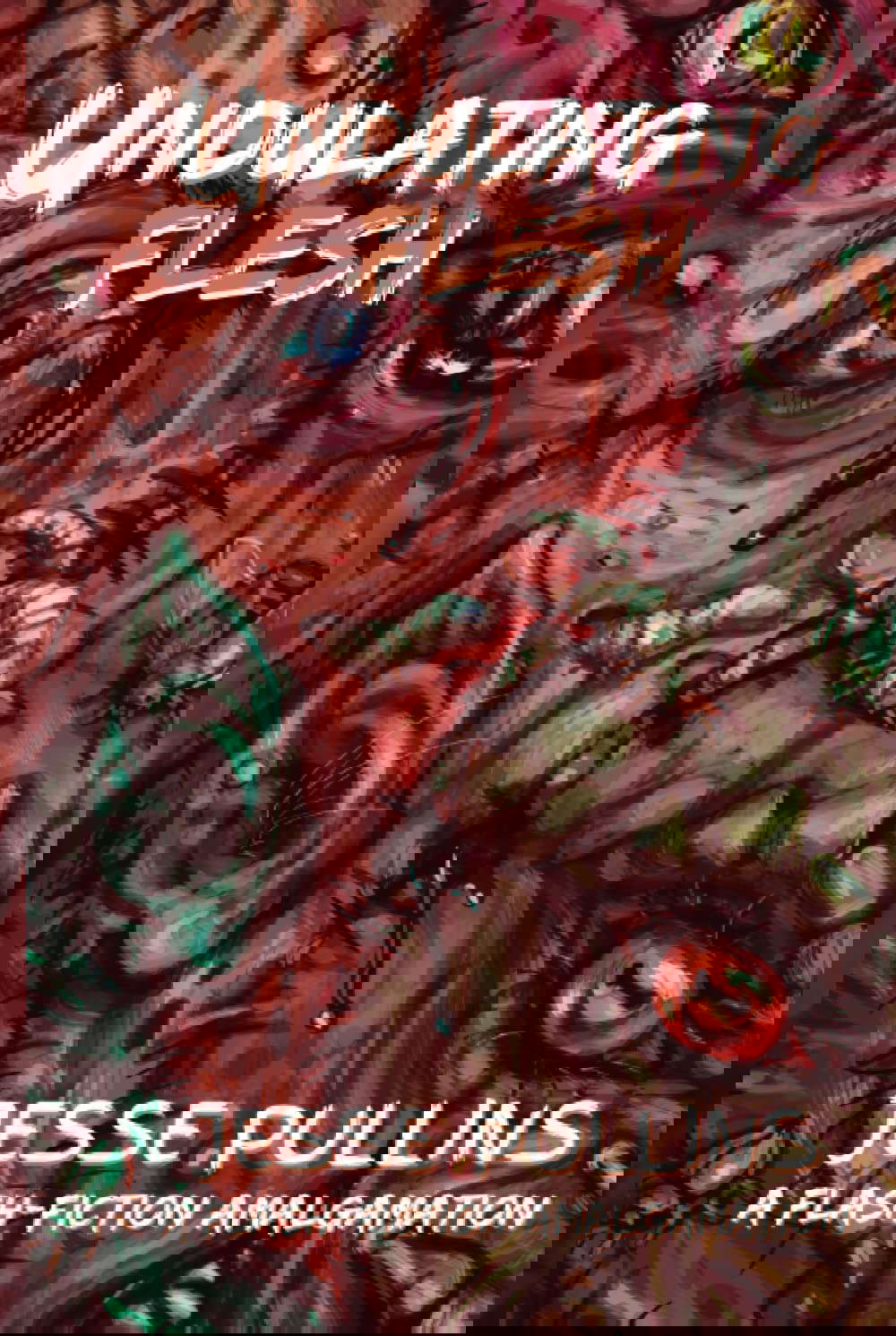 Undulating Flesh: A Flash-Fiction Amalgamation poster