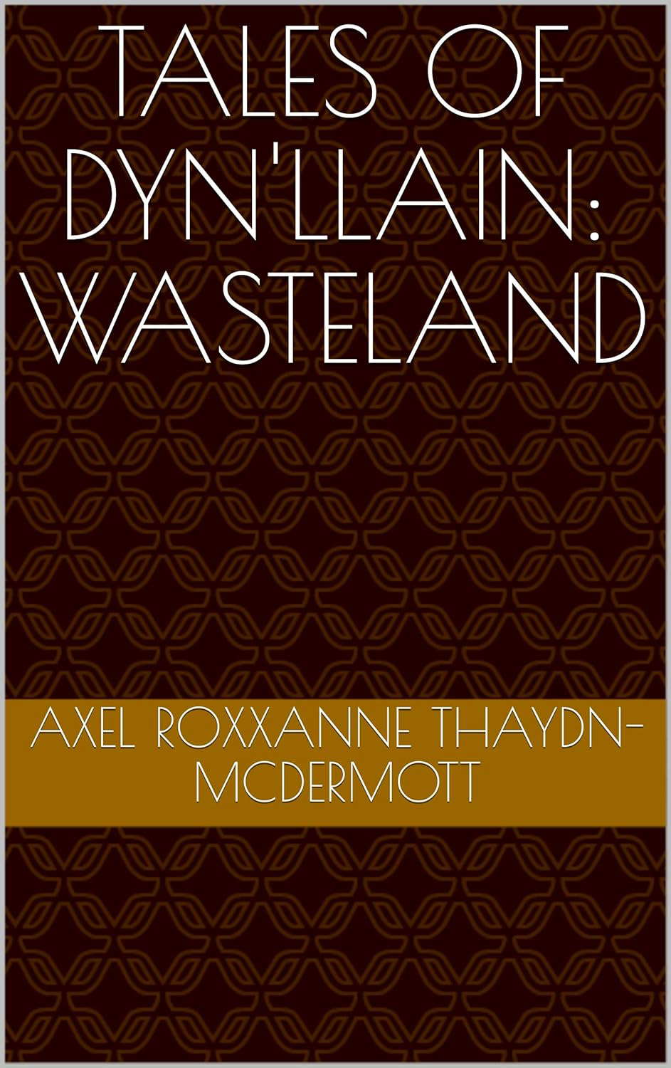 Tales of Dyn'llain: Wasteland poster