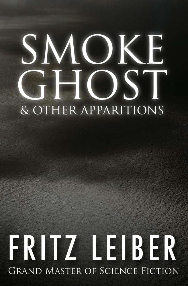 Smoke Ghost: & Other Apparitions poster