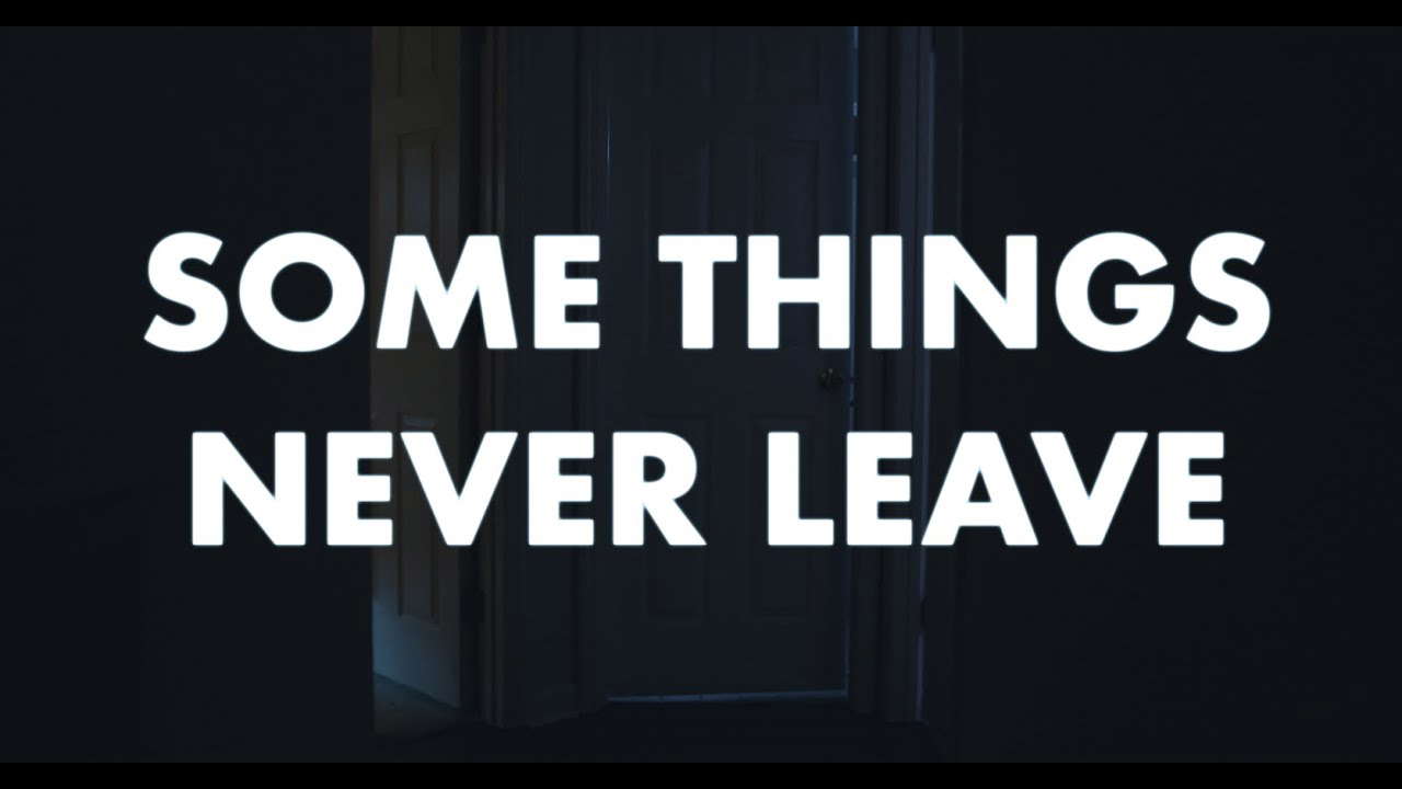 Some Things Never Leave - Horror Short Film