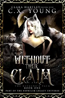 Without their Claim: A Wolf Shifter Romance (The Kitsune's Pack Book 1) poster