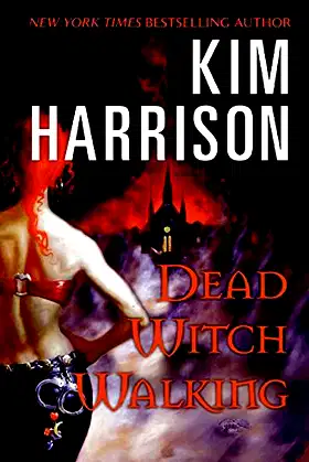 Dead Witch Walking (The Hollows, Book 1) poster