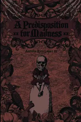 A Predisposition for Madness poster
