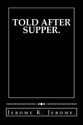 Told after Supper. poster
