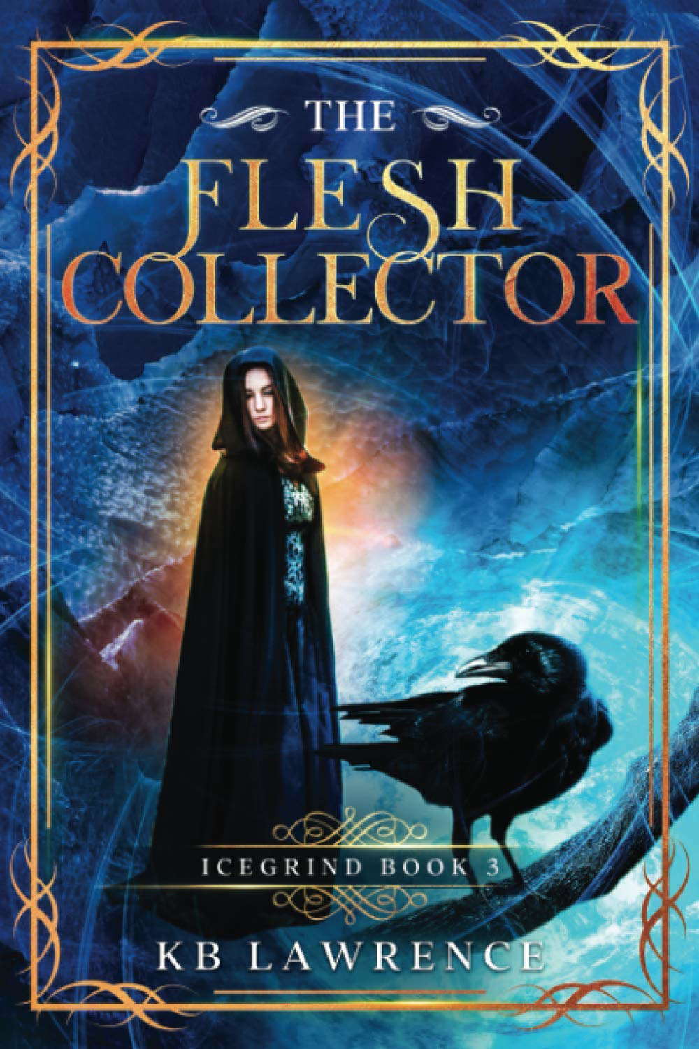 The Flesh Collector: Icegrind Book 3 poster