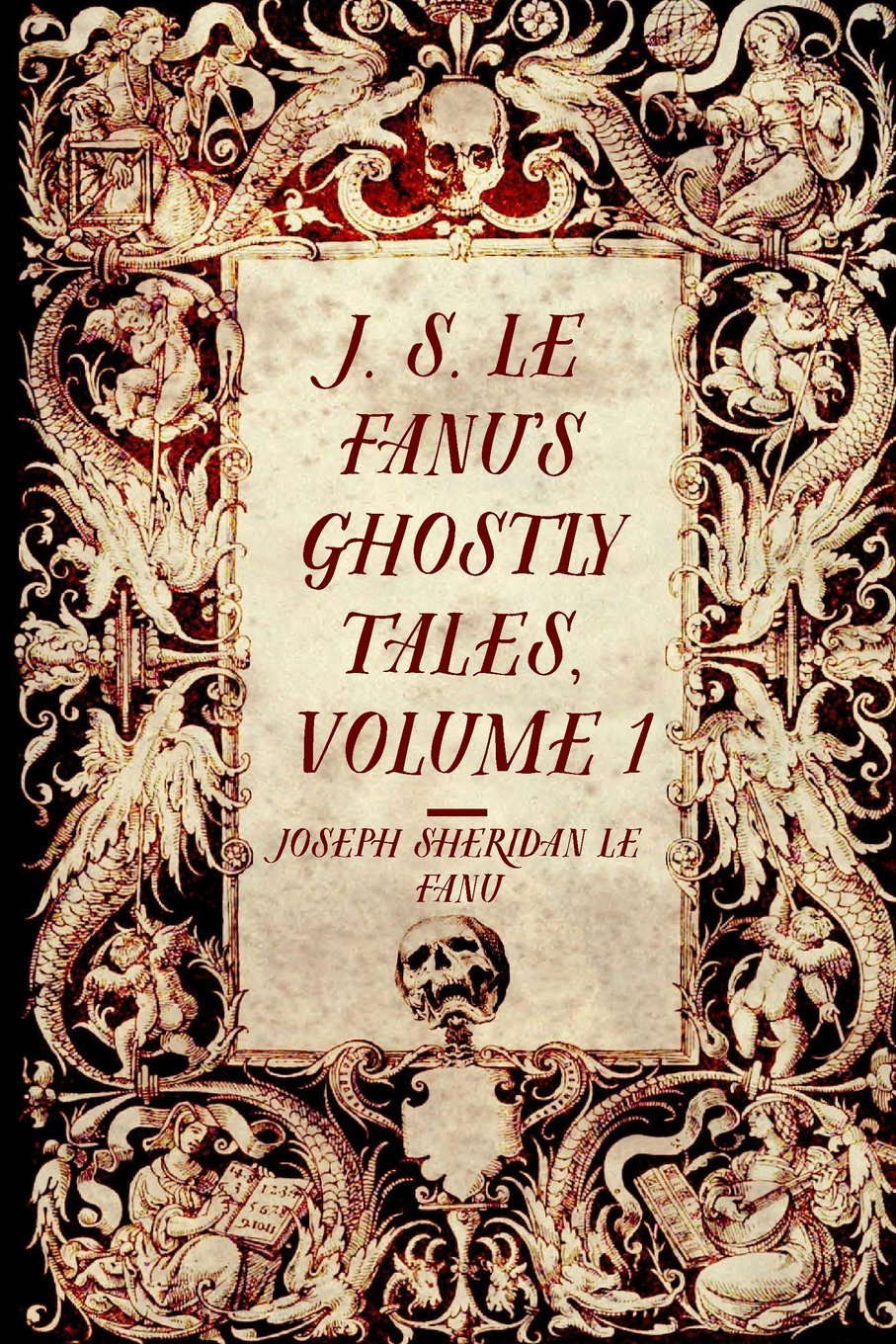 J. S. Le Fanu's Ghostly Tales, Volume 1 poster