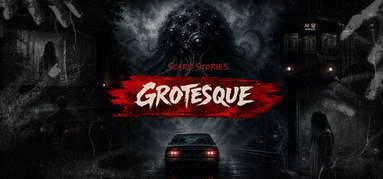 Scary Stories: Grotesque capsule