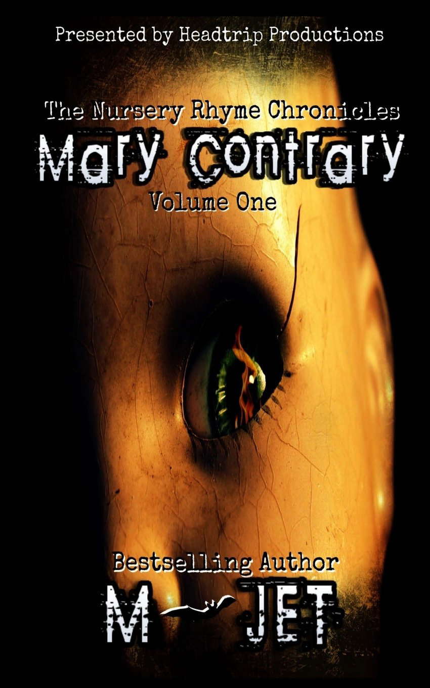 Mary Contrary: Volume 1 of the Nursery Rhyme Chronicles poster