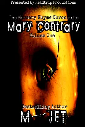 Mary Contrary: Volume 1 of the Nursery Rhyme Chronicles poster