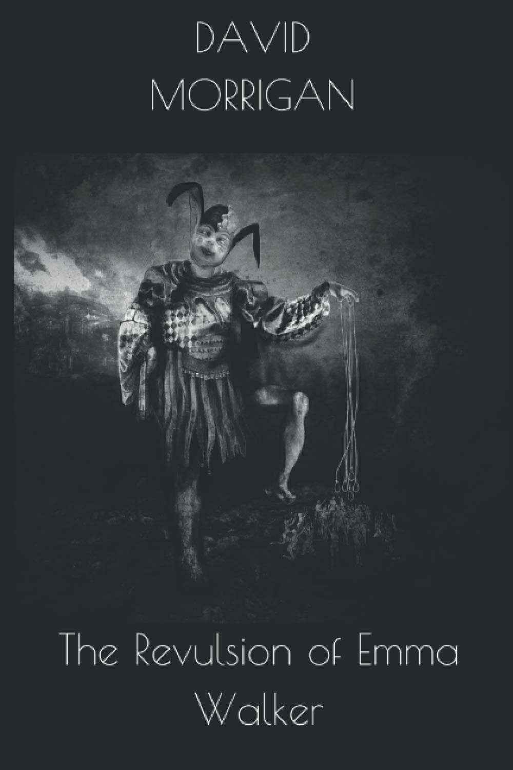 The Revulsion of Emma Walker (The Emma Walker Chronicles) poster