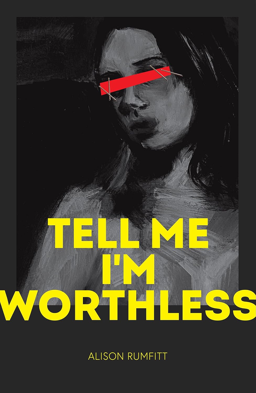 Tell Me I'm Worthless poster