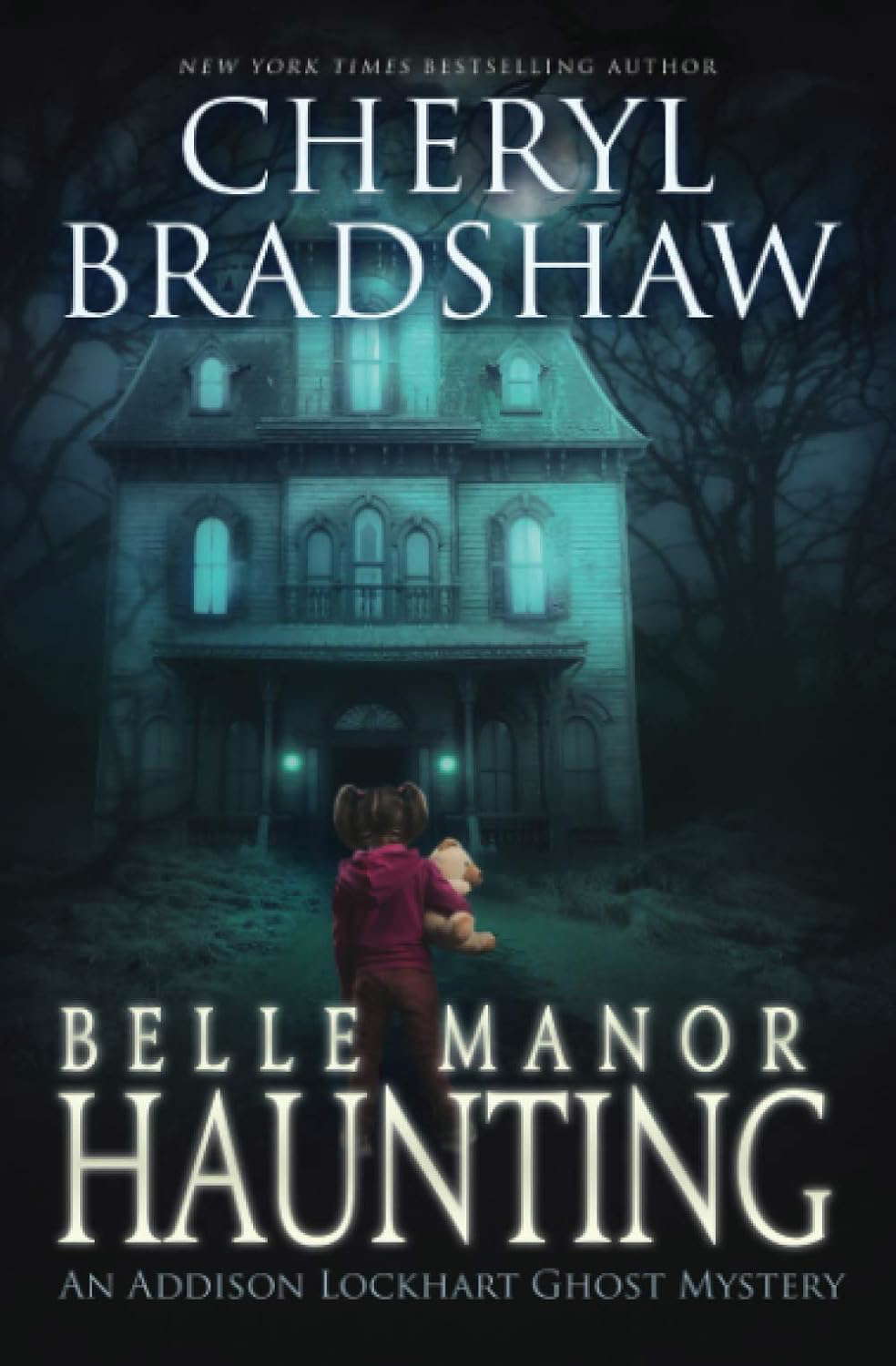Belle Manor Haunting (Addison Lockhart) poster