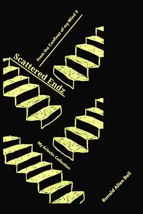 My Eclectic Collection/From the Confines of my Mind: Scattered Endz... poster