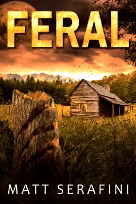 Feral: A Novel of Werewolf Horror poster