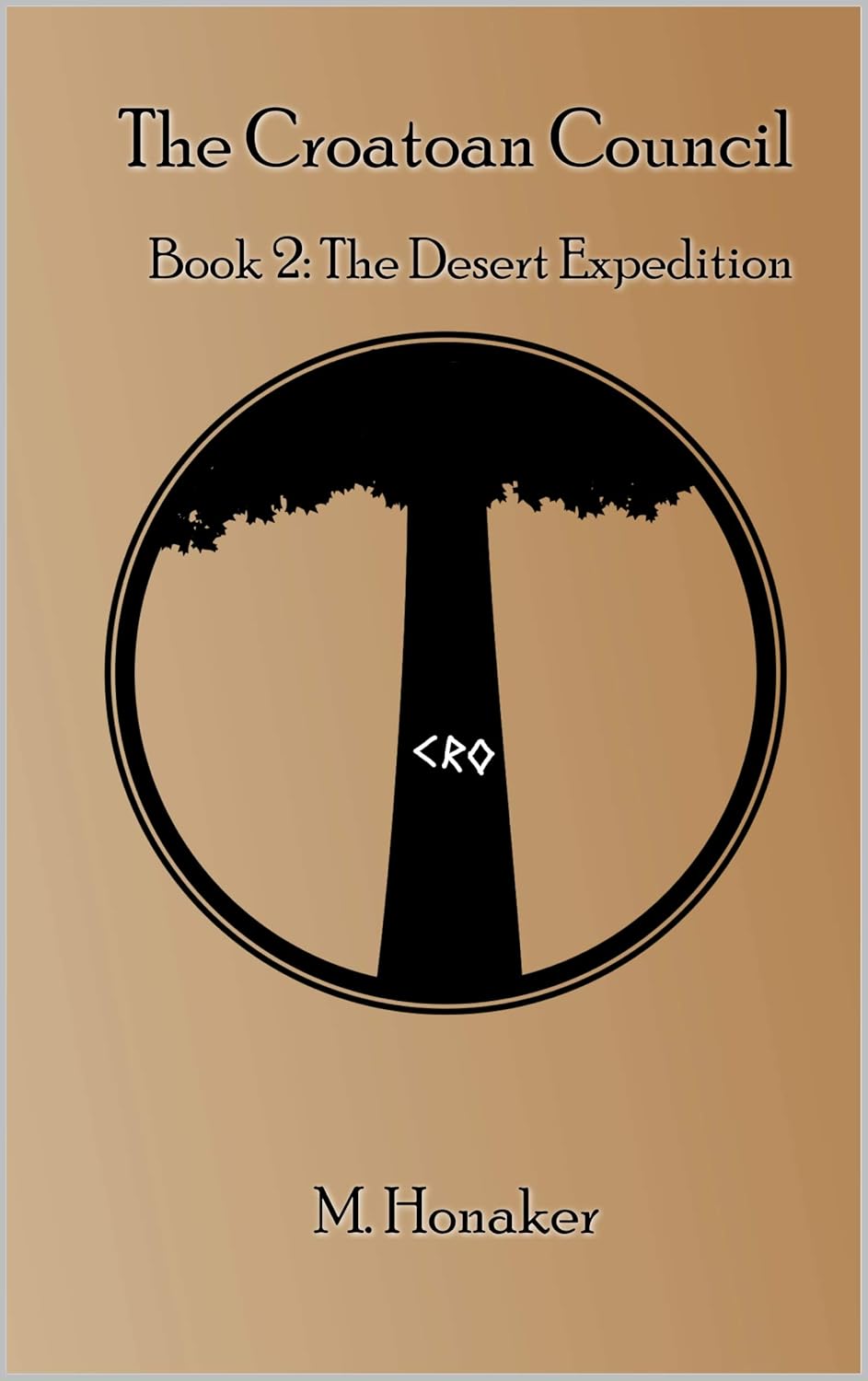 The Croatoan Council: The Desert Expedition poster
