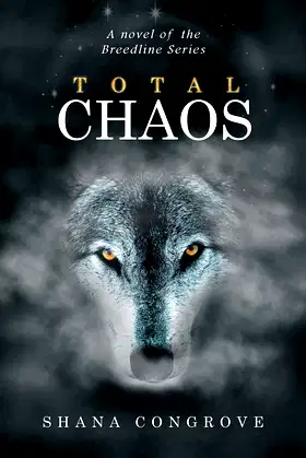 Total Chaos: A Novel of the Breedline Series poster
