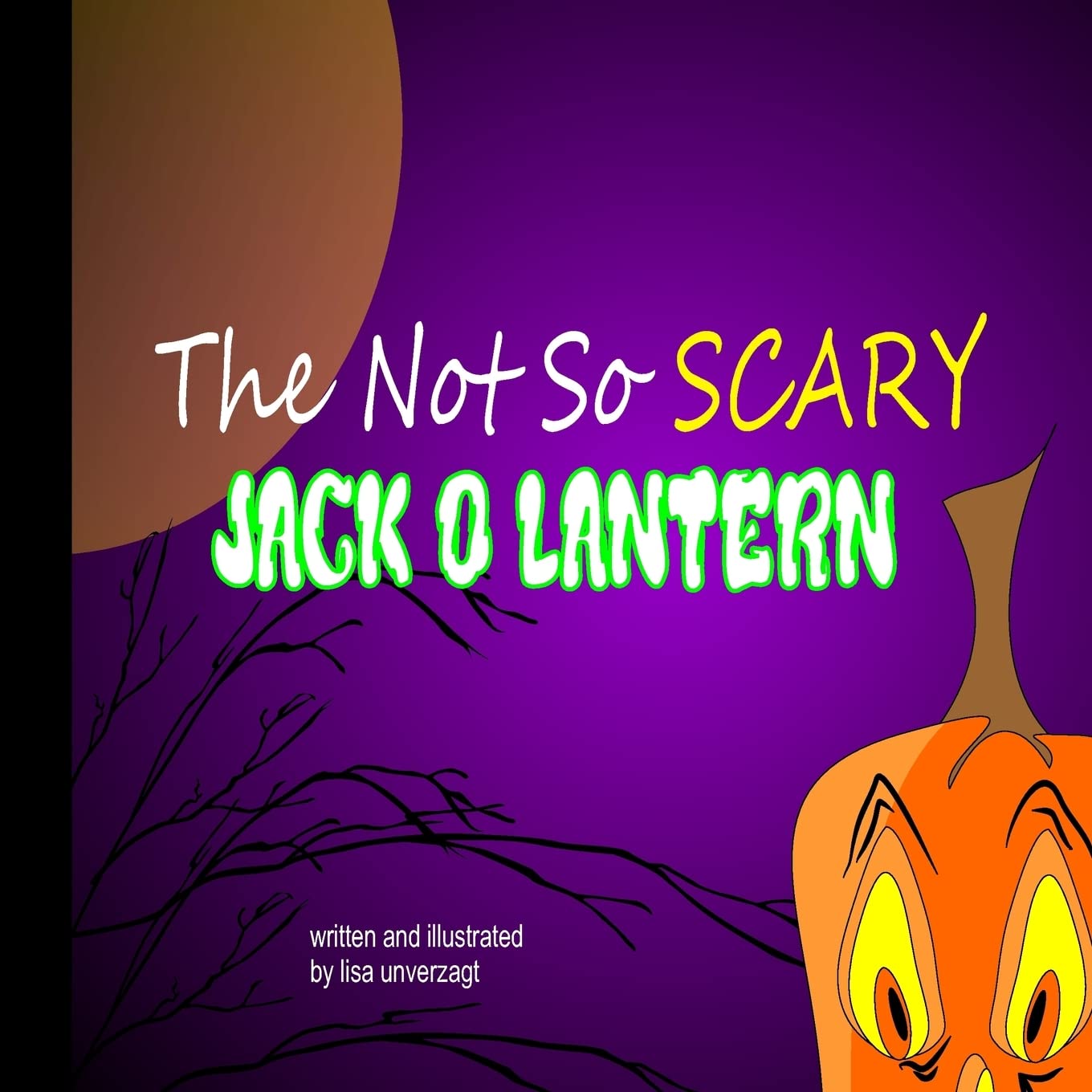 The Not So Scary Jack-O-Lantern poster