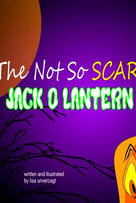 The Not So Scary Jack-O-Lantern poster