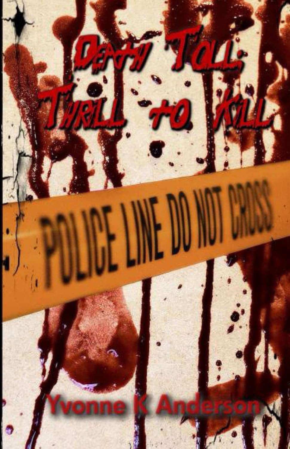 Death Toll:: Thrill to Kill poster