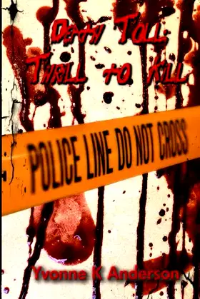 Death Toll:: Thrill to Kill poster
